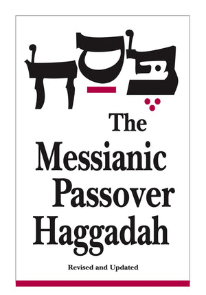 Messianic Passover Haggadah,New
