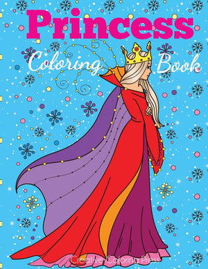 Princess Coloring Book: Princess Coloring Book For Girls, Kids, Toddlers, Ages 24, Ages 48