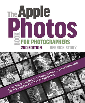 The Apple Photos Book for Photographers: Building Your Digital Darkroom with Photos and Its Powerful Editing Extensions,Used