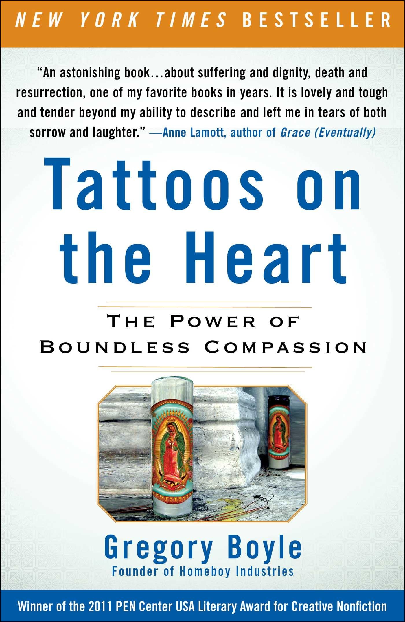 Tattoos on the Heart: The Power of Boundless Compassion,New