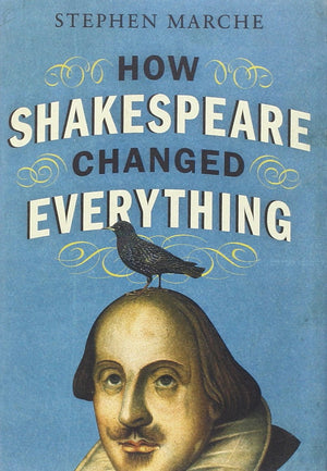 How Shakespeare Changed Everything,Used