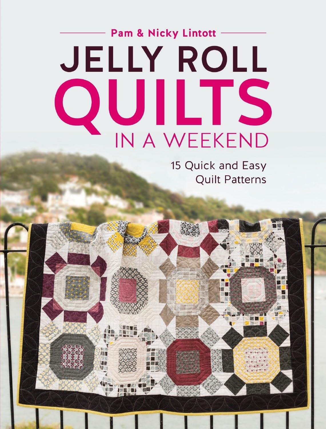 Jelly Roll Quilts in a Weekend: 15 Quick and Easy Quilt Patterns,Used