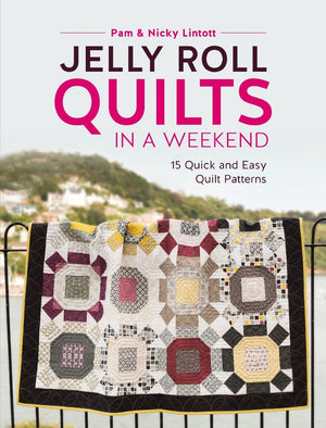 Jelly Roll Quilts in a Weekend: 15 Quick and Easy Quilt Patterns,Used