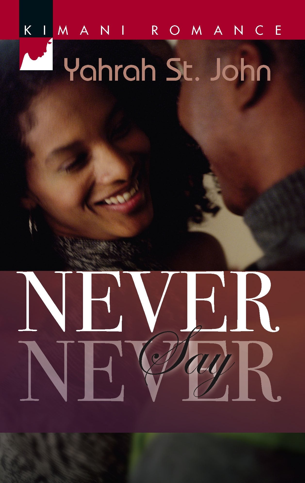 Never Say Never (Kimani Romance),Used