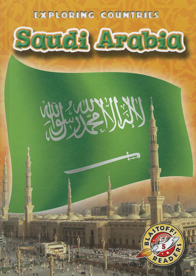 Saudi Arabia (Blastoff Readers. Level 5) (Exploring Countries),Used