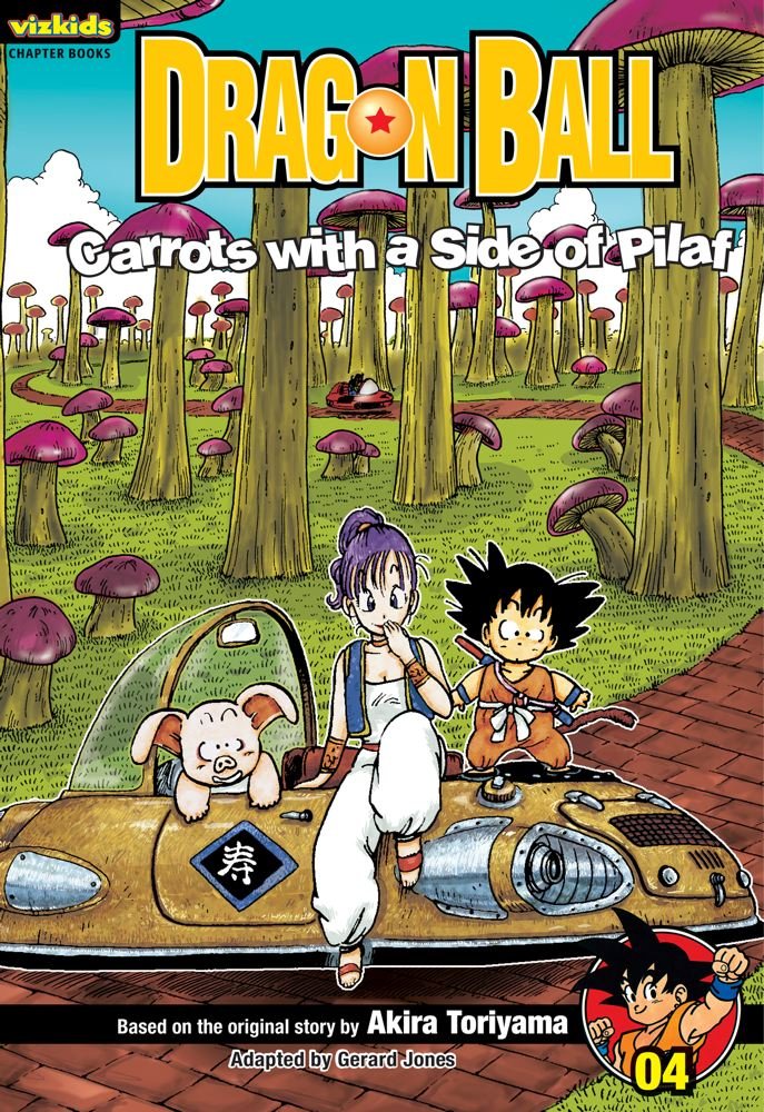 Dragon Ball: Chapter Book, Vol. 4: Carrots with a Side of Pilaf (4) (Dragon Ball: Chapter Books),Used