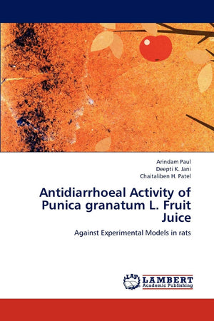 Antidiarrhoeal Activity of Punica granatum L. Fruit Juice: Against Experimental Models in rats,Used