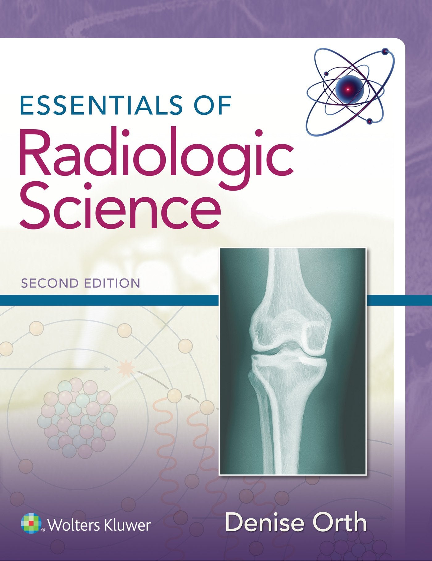 Essentials of Radiologic Science,Used
