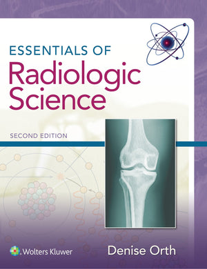 Essentials of Radiologic Science,Used