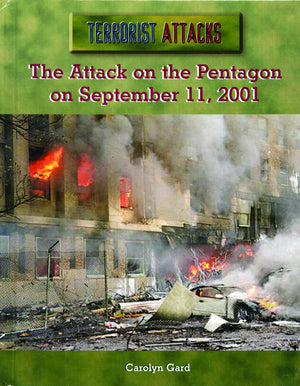 The Attack on the Pentagon on September 11, 2001 (Terrorist Attacks)