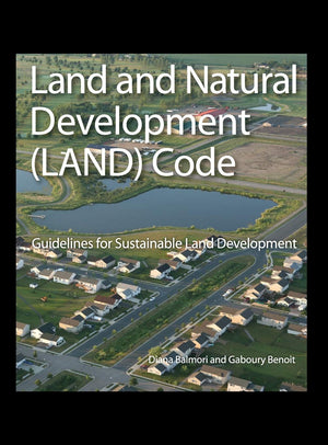 Land and Natural Development (LAND) Code: Guidelines for Sustainable Land Development,Used