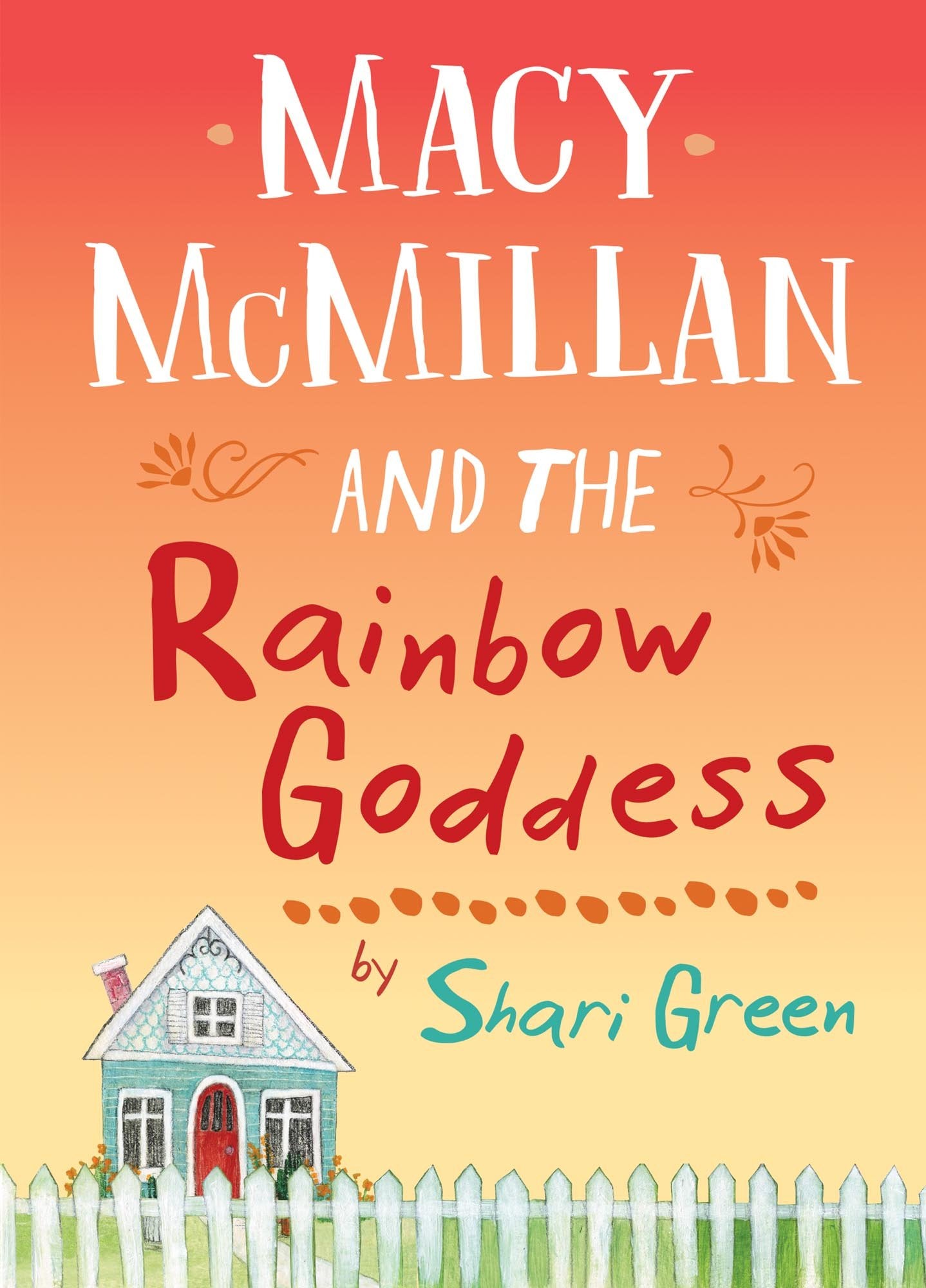 Macy McMillan and the Rainbow Goddess,Used