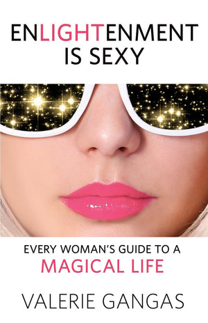 Enlightenment Is Sexy: Every Woman's Guide to a Magical Life,Used
