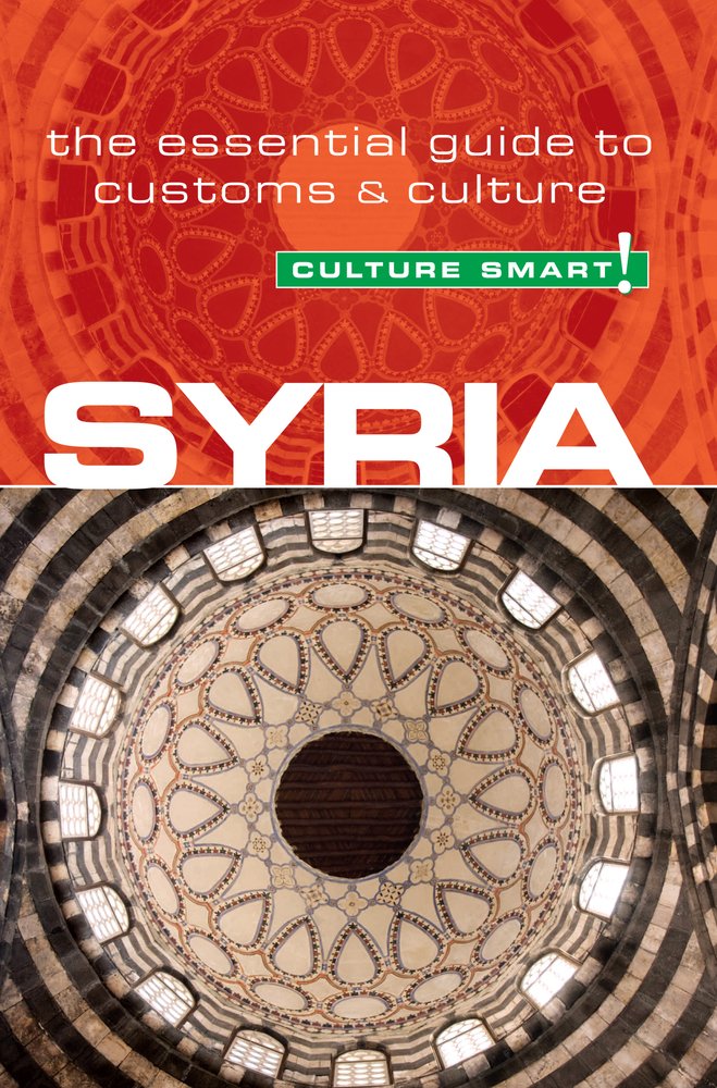 Syria  Culture Smart!: The Essential Guide to Customs & Culture,Used