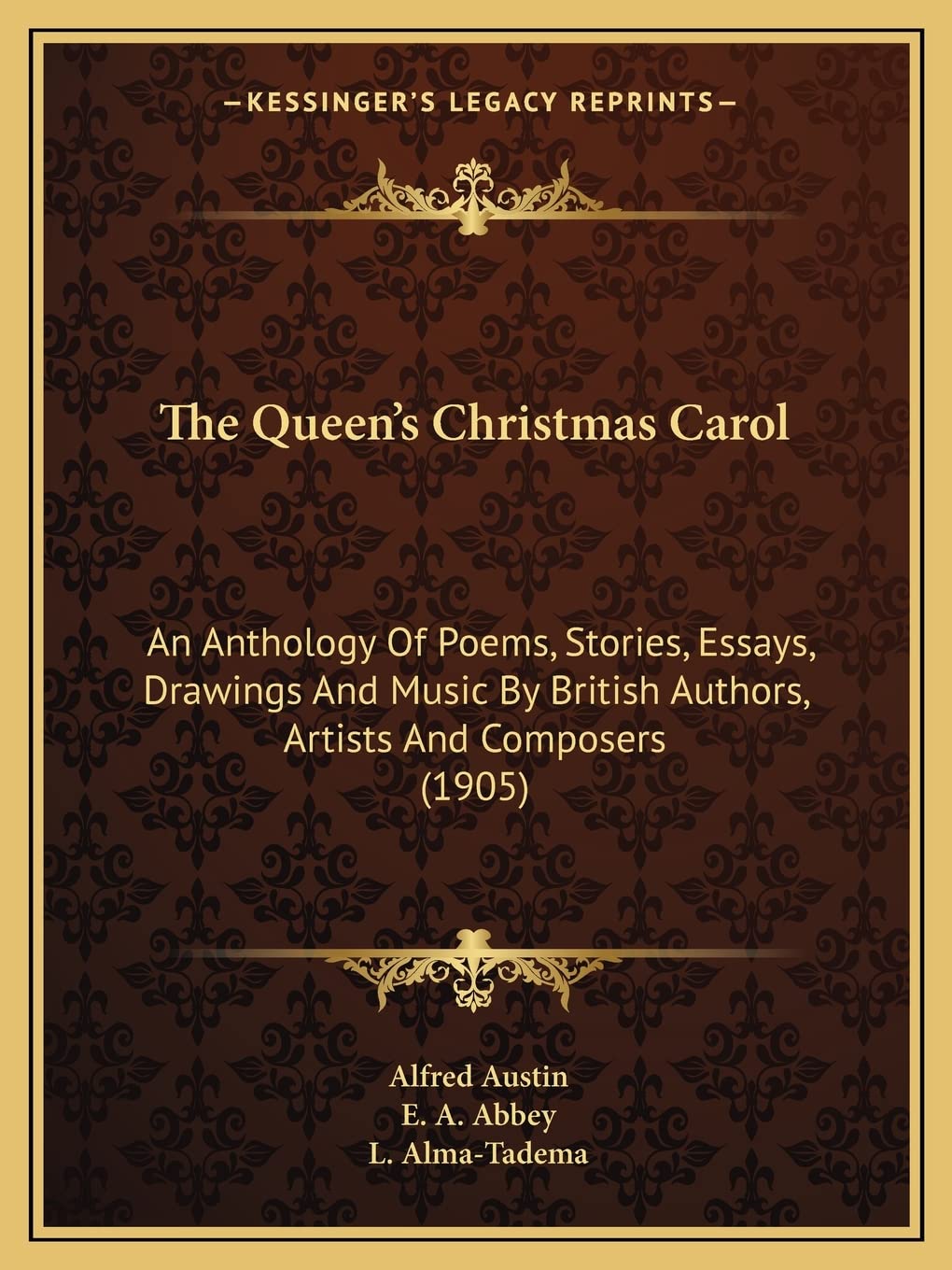 The Queen's Christmas Carol: An Anthology Of Poems, Stories, Essays, Drawings And Music By British Authors, Artists And Composer,Used