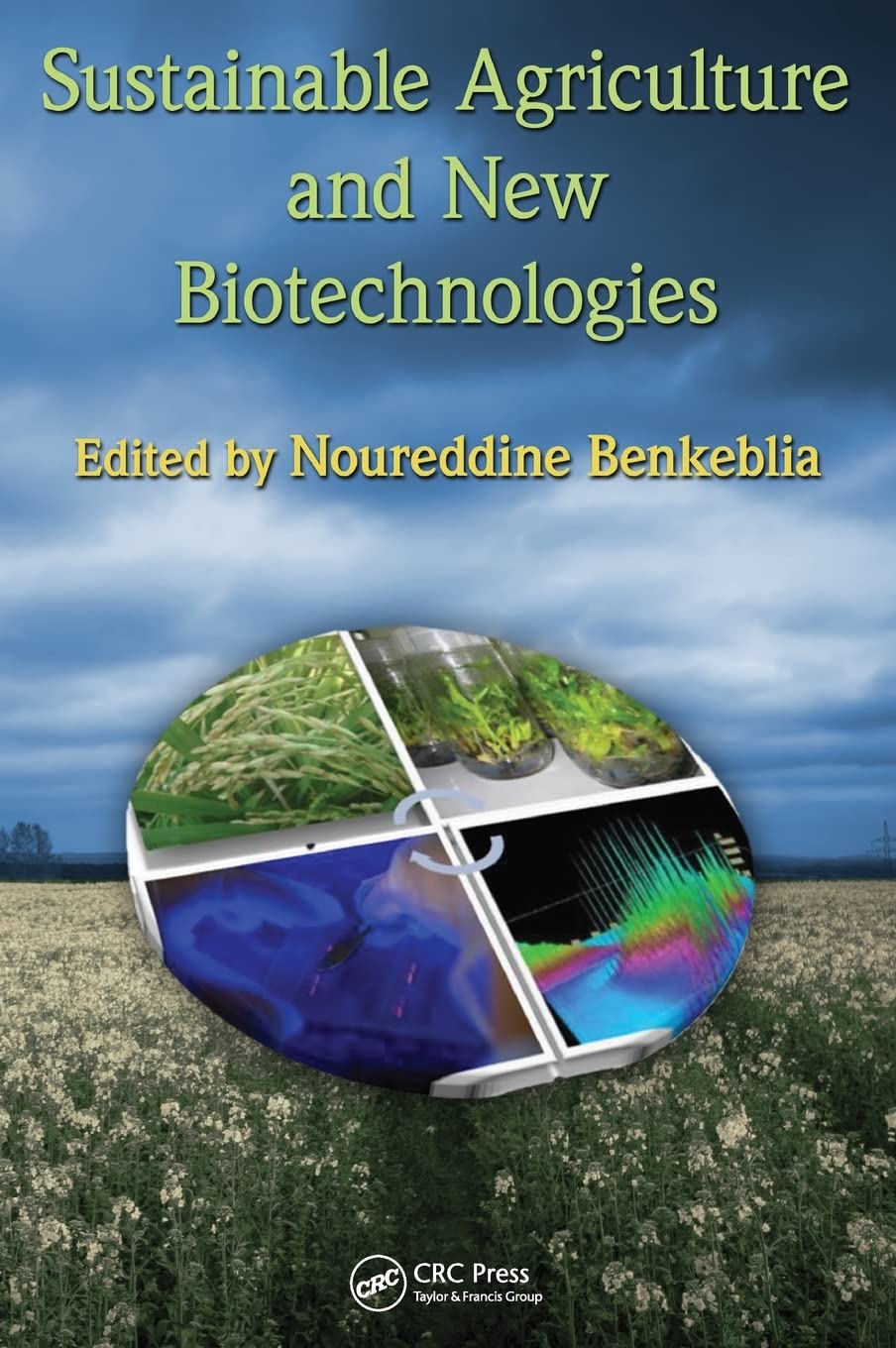 Sustainable Agriculture and New Biotechnologies (Advances in Agroecology),Used
