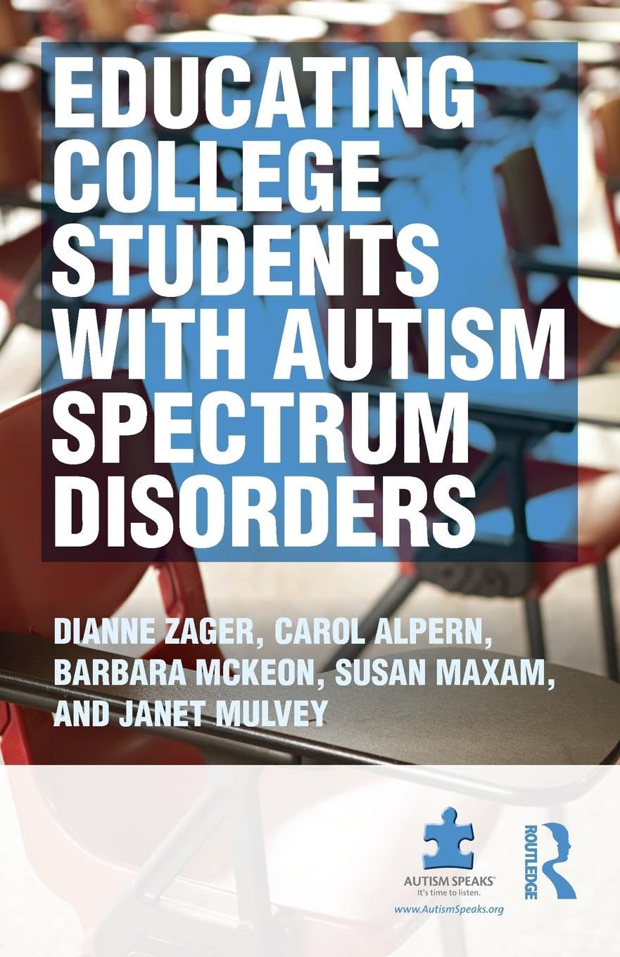Educating College Students with Autism Spectrum Disorders,Used
