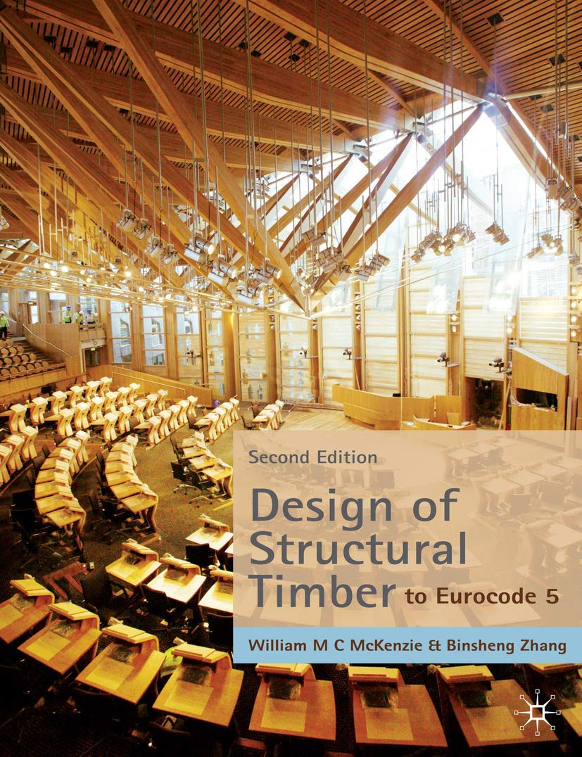 Design of Structural Timber: To Eurocode 5,Used
