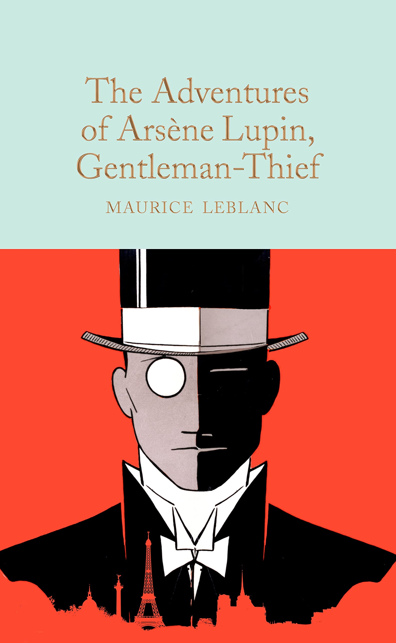 The Adventures Of Arsne Lupin, Gentlemanthief (Macmillan Collector'S Library)