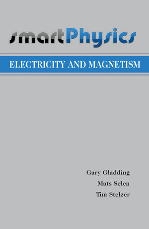 Electricity and Magnetism (SmartPhysics),New