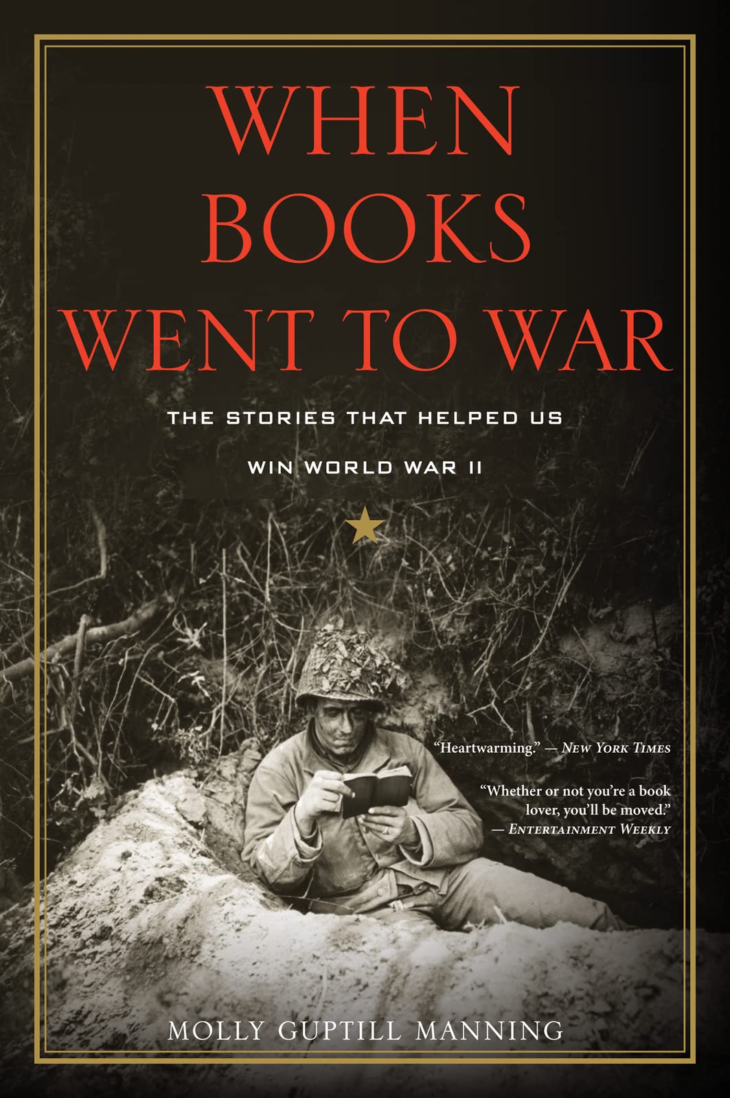 When Books Went To War: The Stories That Helped Us Win World War Ii