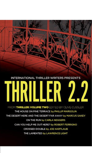 Thriller 2.2: The House On Pine Terrace, The Desert Here And The Desert Far Away, On The Run, Can You Help Me Out Here?, Crossed