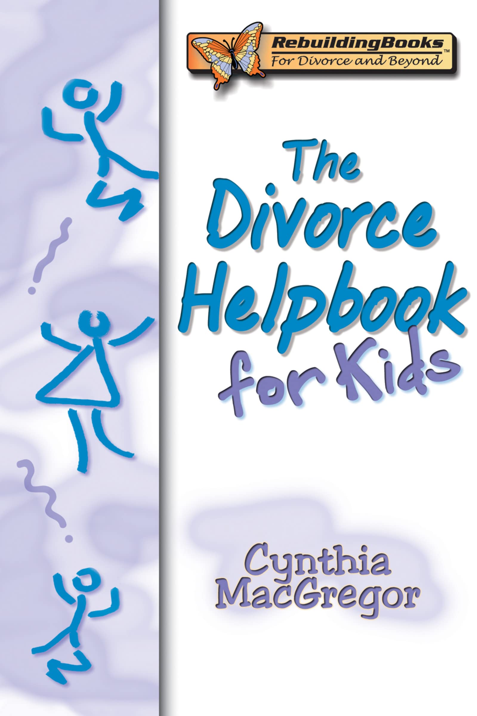 The Divorce Helpbook For Kids