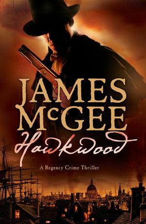 Hawkwood: A Regency Crime Thriller,Used