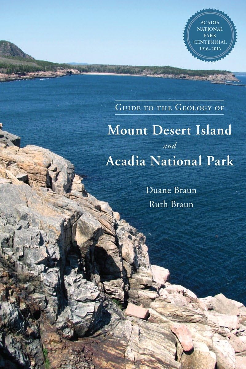 Guide to the Geology of Mount Desert Island and Acadia National Park,Used