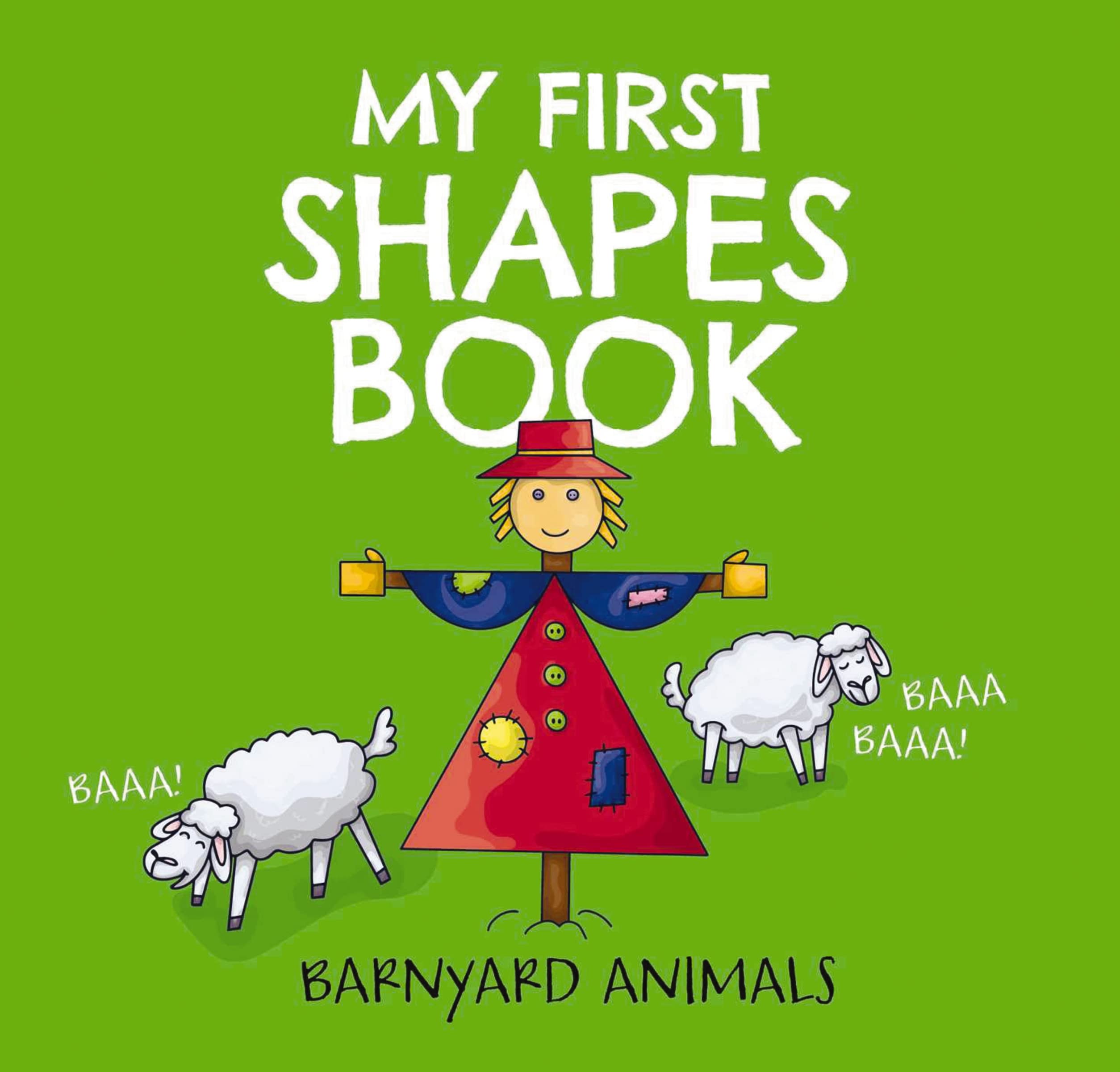 My First Shapes Book: Barnyard Animals: Kids Learn their Shapes with this Educational and Fun Board Book! (2) (Barnyard Basics),Used