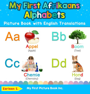 My First Afrikaans Alphabets Picture Book with English Translations: Bilingual Early Learning & Easy Teaching Afrikaans Books fo,Used