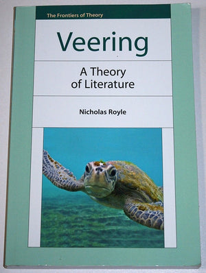 Veering: A Theory of Literature (The Frontiers of Theory),Used