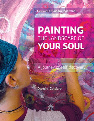 Painting the Landscape of Your Soul: A journey of self discovery,Used