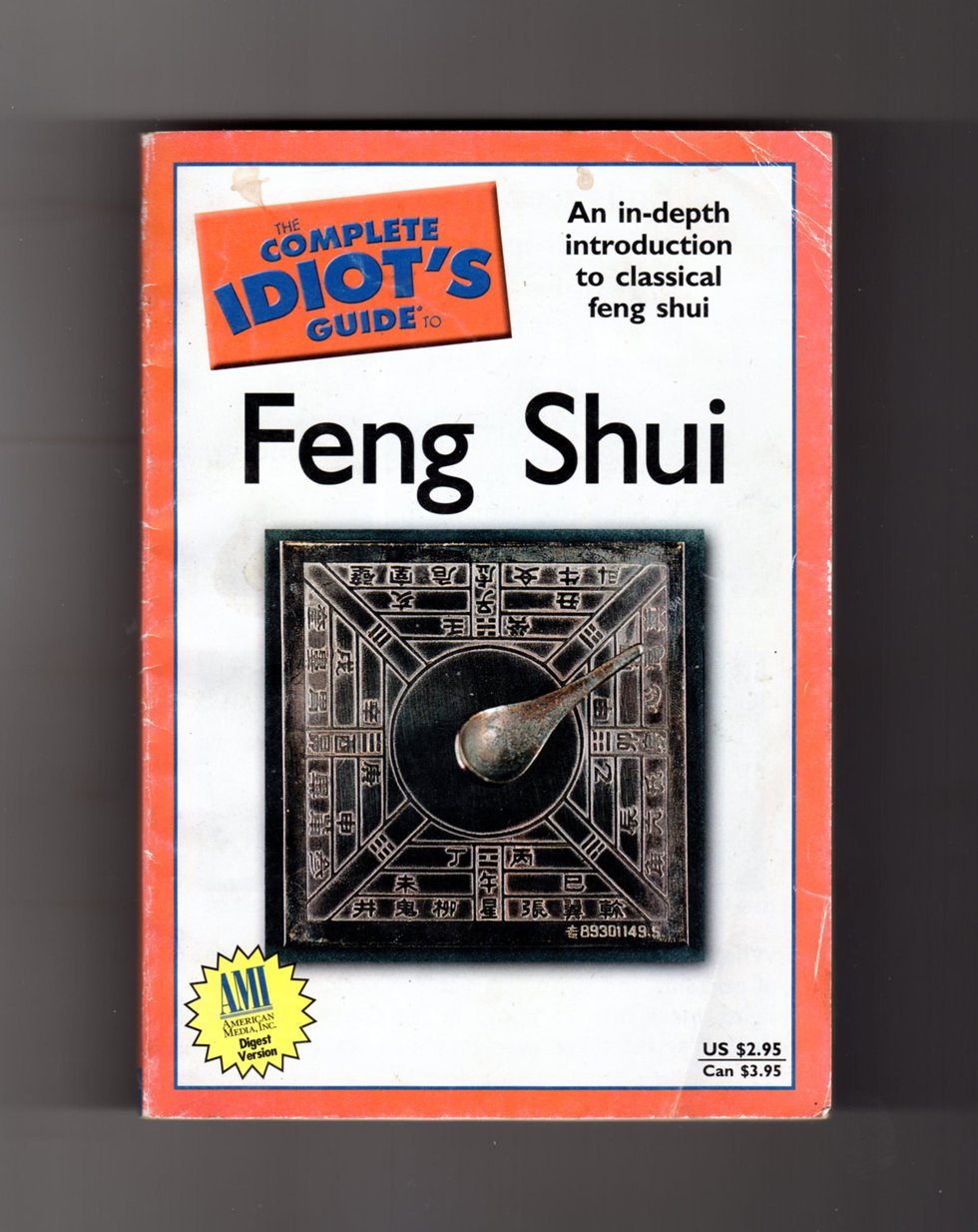 The Complete Idiot's Guide to Feng Shui, Third Edition,Used