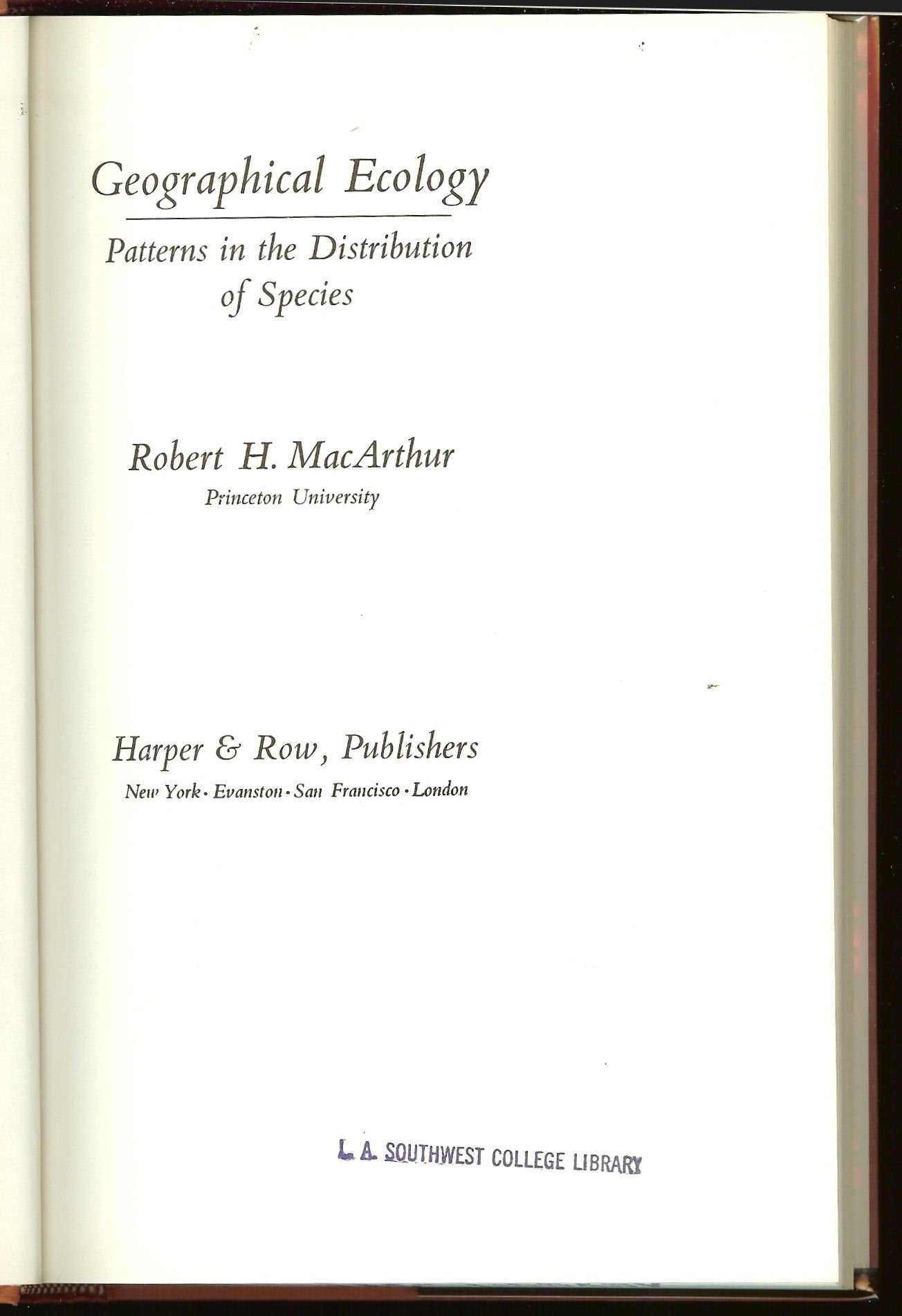 Geographical ecology; patterns in the distribution of species,Used