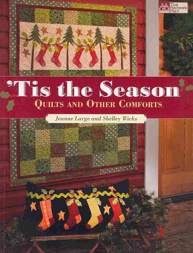 Tis the Season: Quilts and Other Comforts,Used