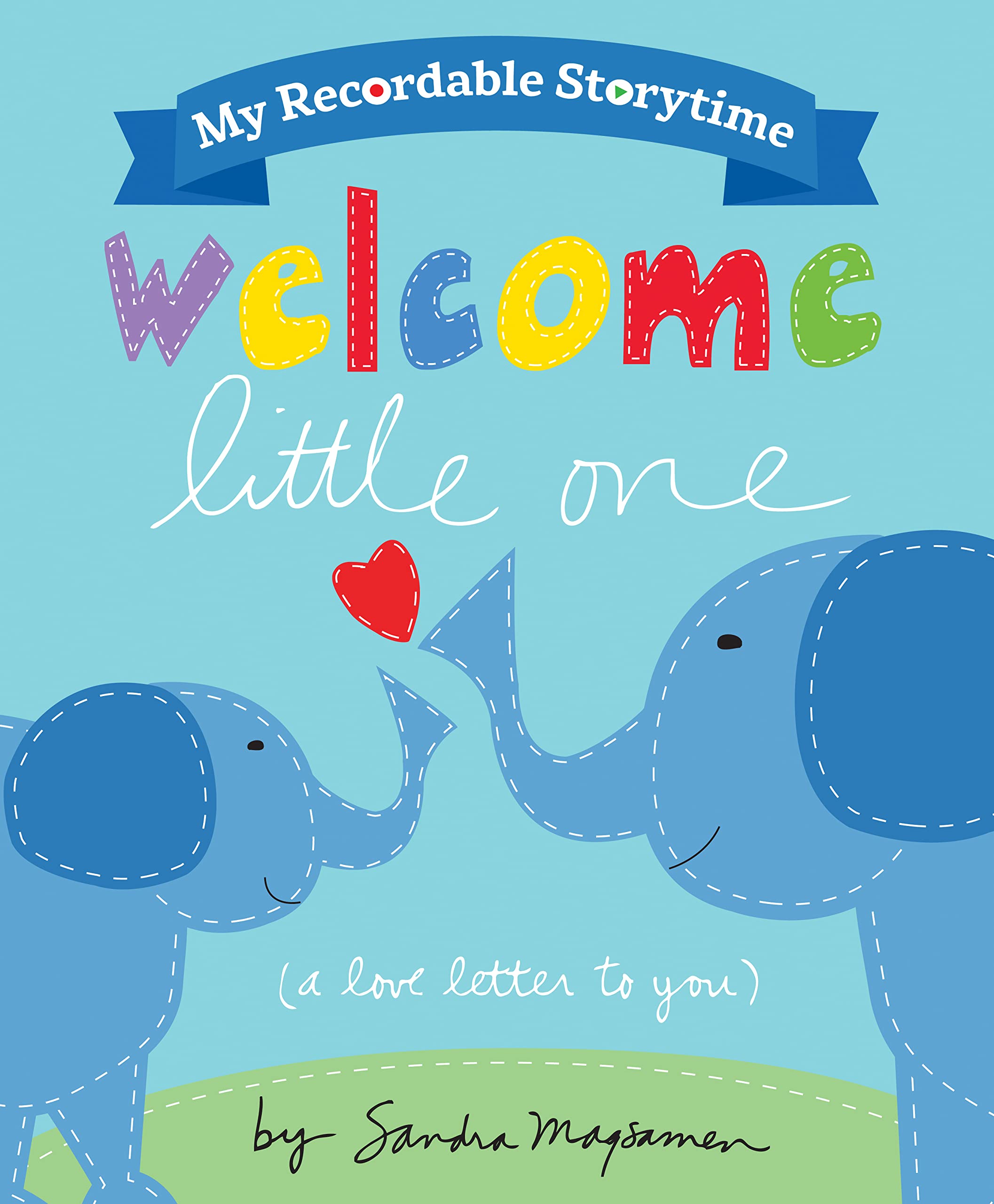 My Recordable Storytime: Welcome Little One,Used