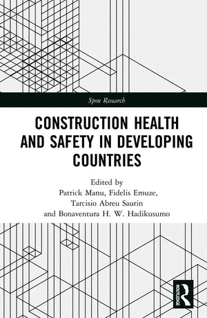 Construction Health and Safety in Developing Countries (Spon Research),Used