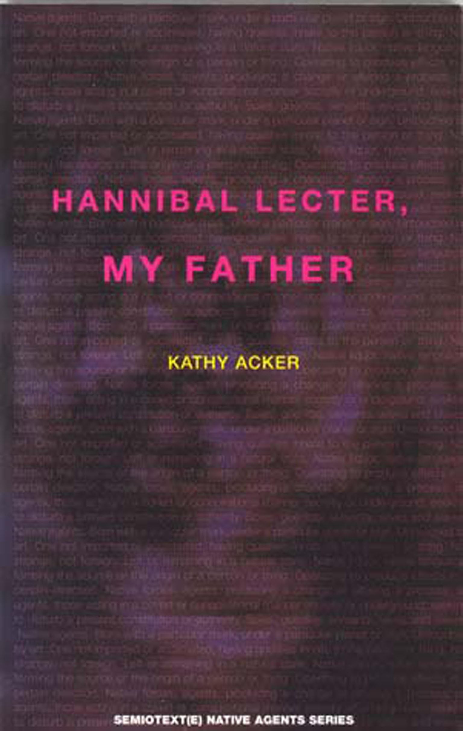 Hannibal Lecter, My Father (Native Agents),Used