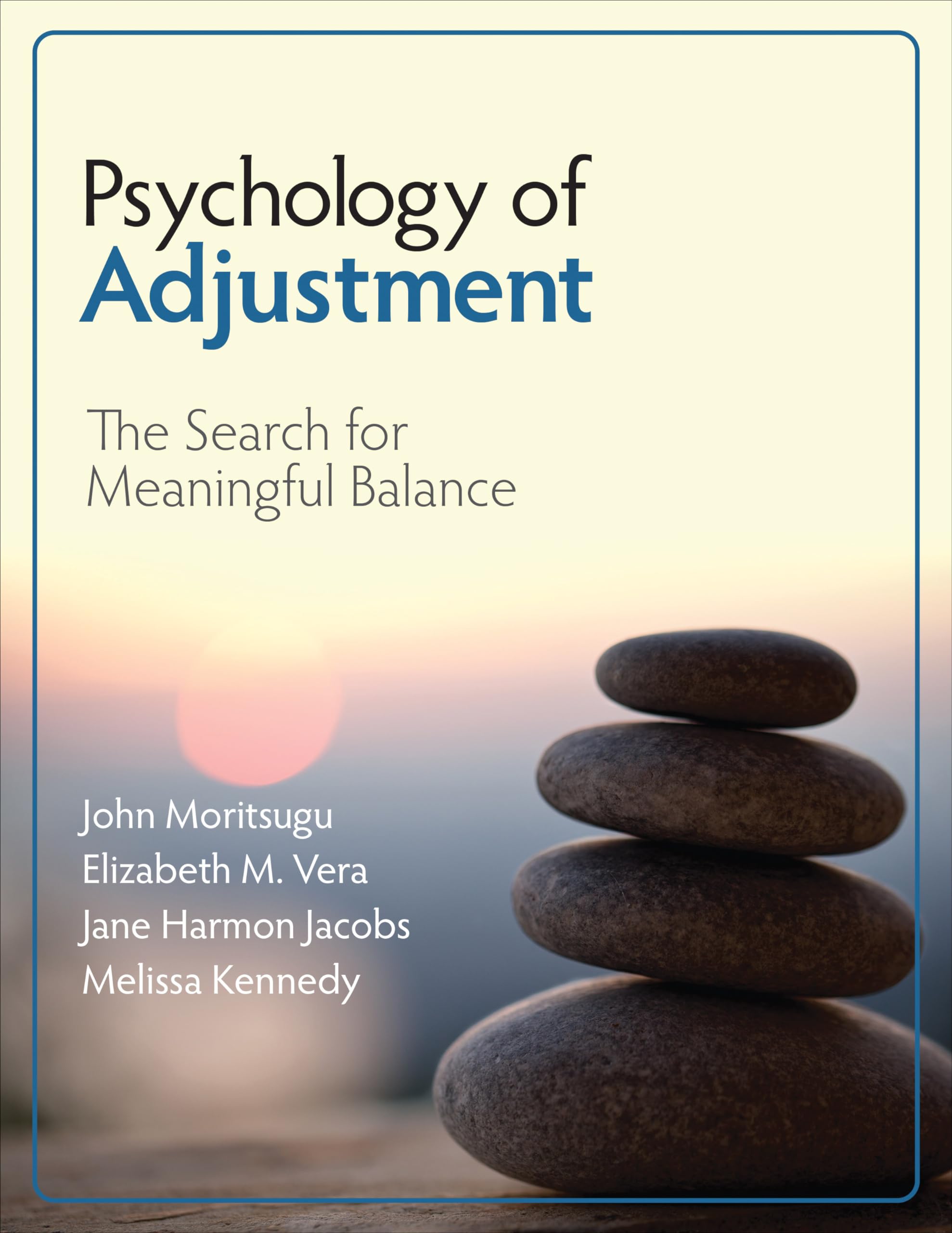 Psychology of Adjustment: The Search for Meaningful Balance,Used