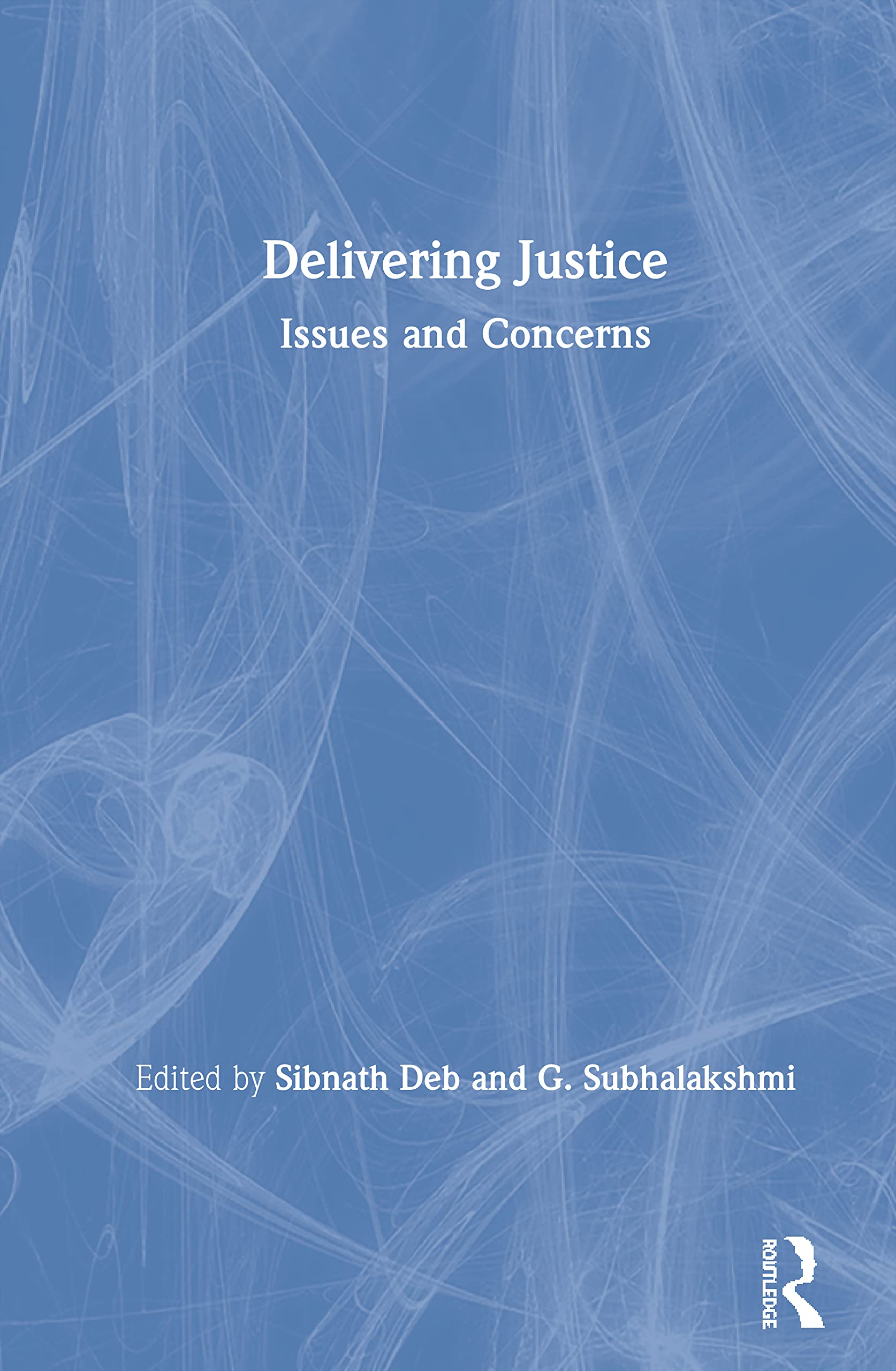 Delivering Justice: Issues and Concerns,Used