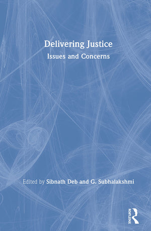 Delivering Justice: Issues and Concerns,Used