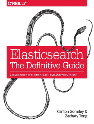 Elasticsearch: The Definitive Guide: A Distributed RealTime Search and Analytics Engine,Used