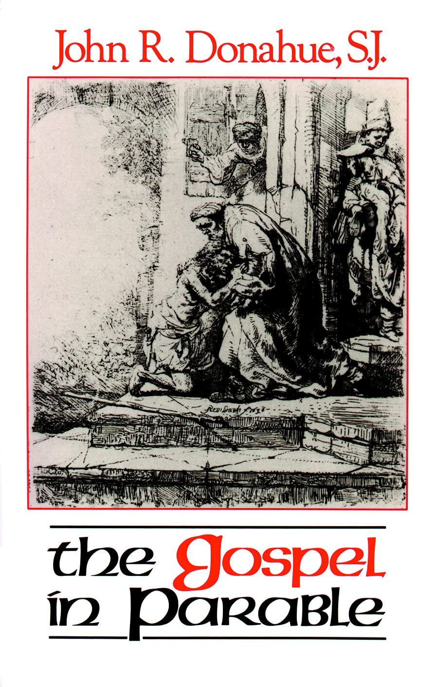 The Gospel In Parable: Metaphor, Narrative, And Theology In The Synoptic Gospels,New