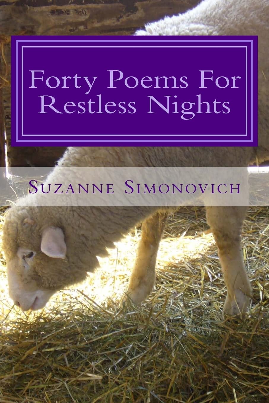 Forty Poems For Restless Nights: Prayer In Poetry,Used