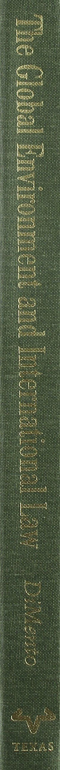 The Global Environment and International Law,Used