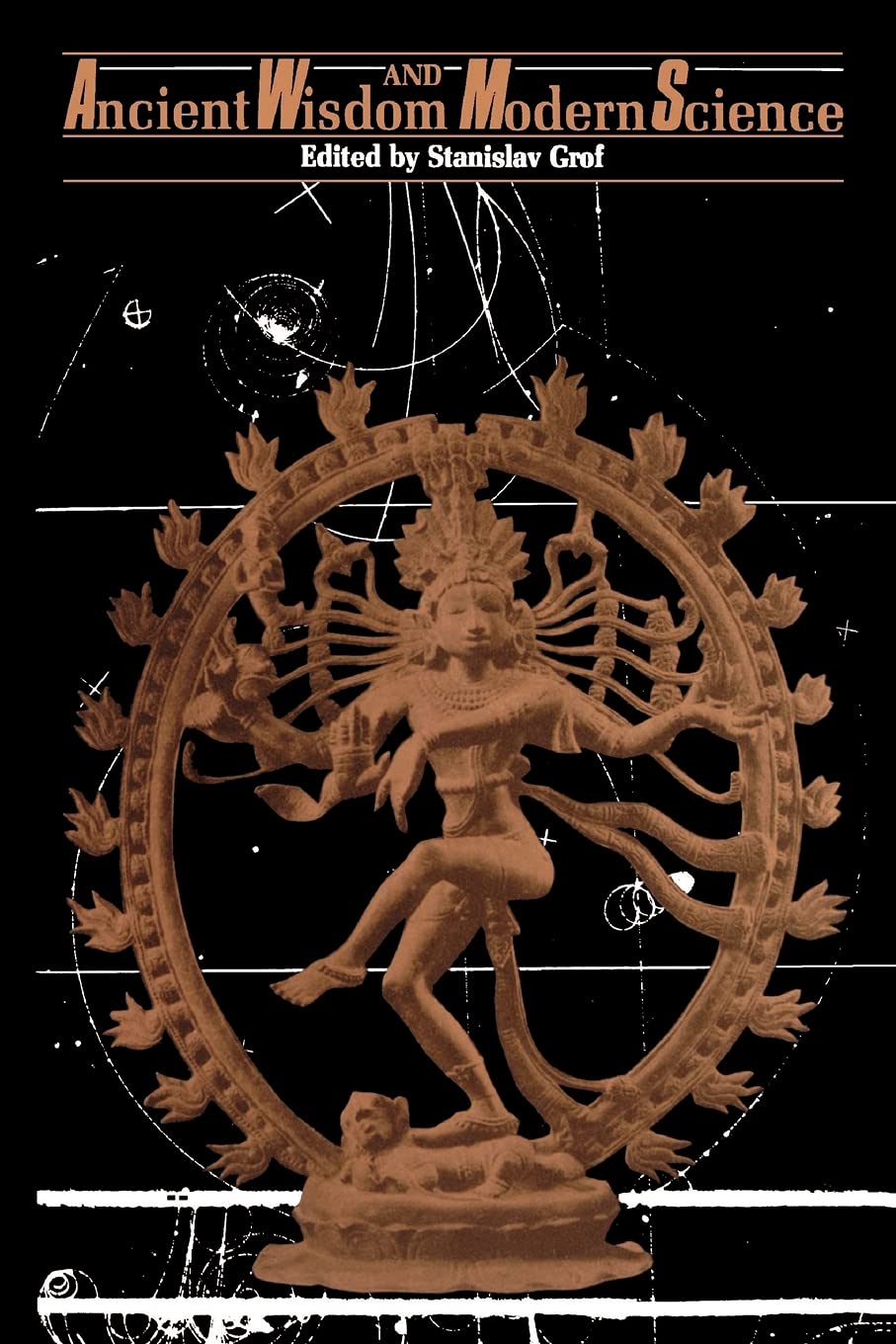 Ancient Wisdom and Modern Science,New