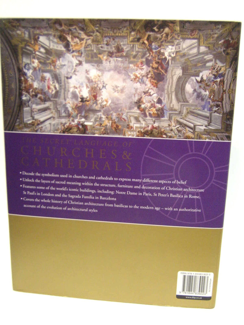 The Secret Language of Churches & Cathedrals: Decoding the Sacred Symbolism of Christianity's Holy Buildings,Used