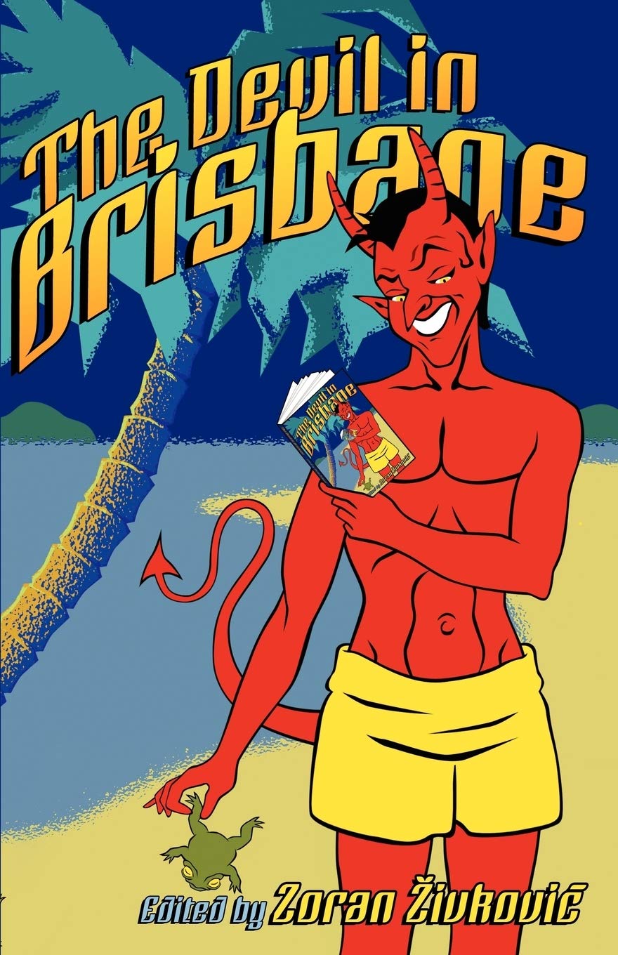 The Devil In Brisbane,New