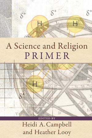 A Science and Religion Primer,Used